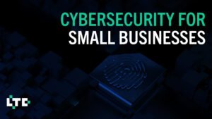 cybersecurity for small businesses